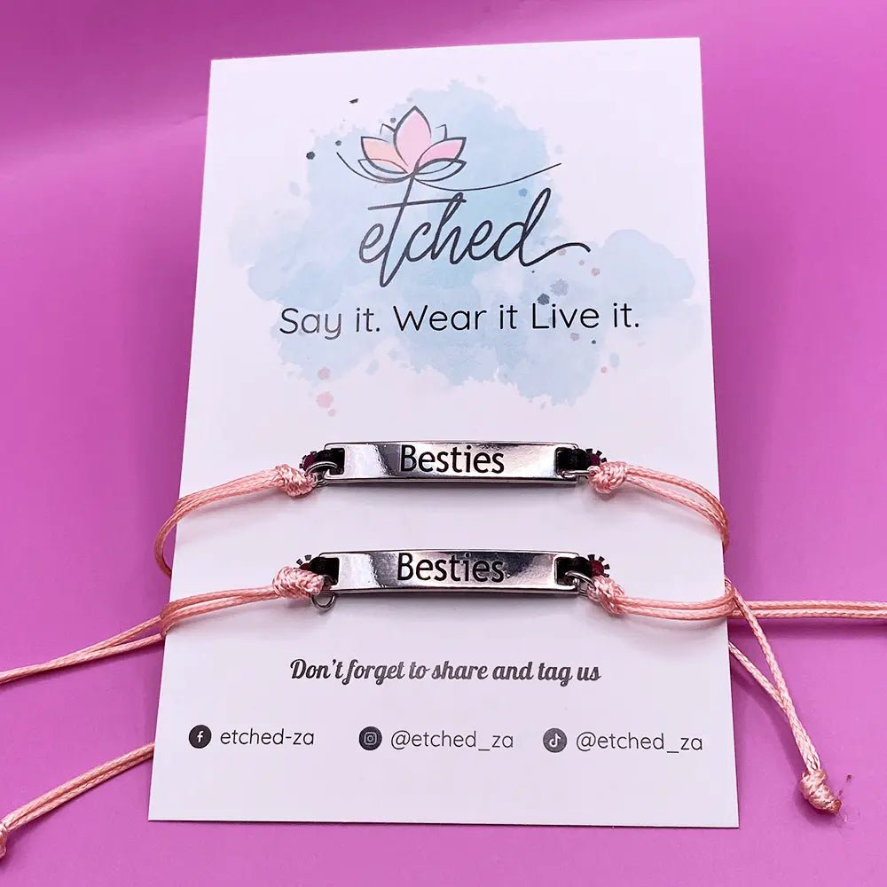 Besties - Bracelet - etched